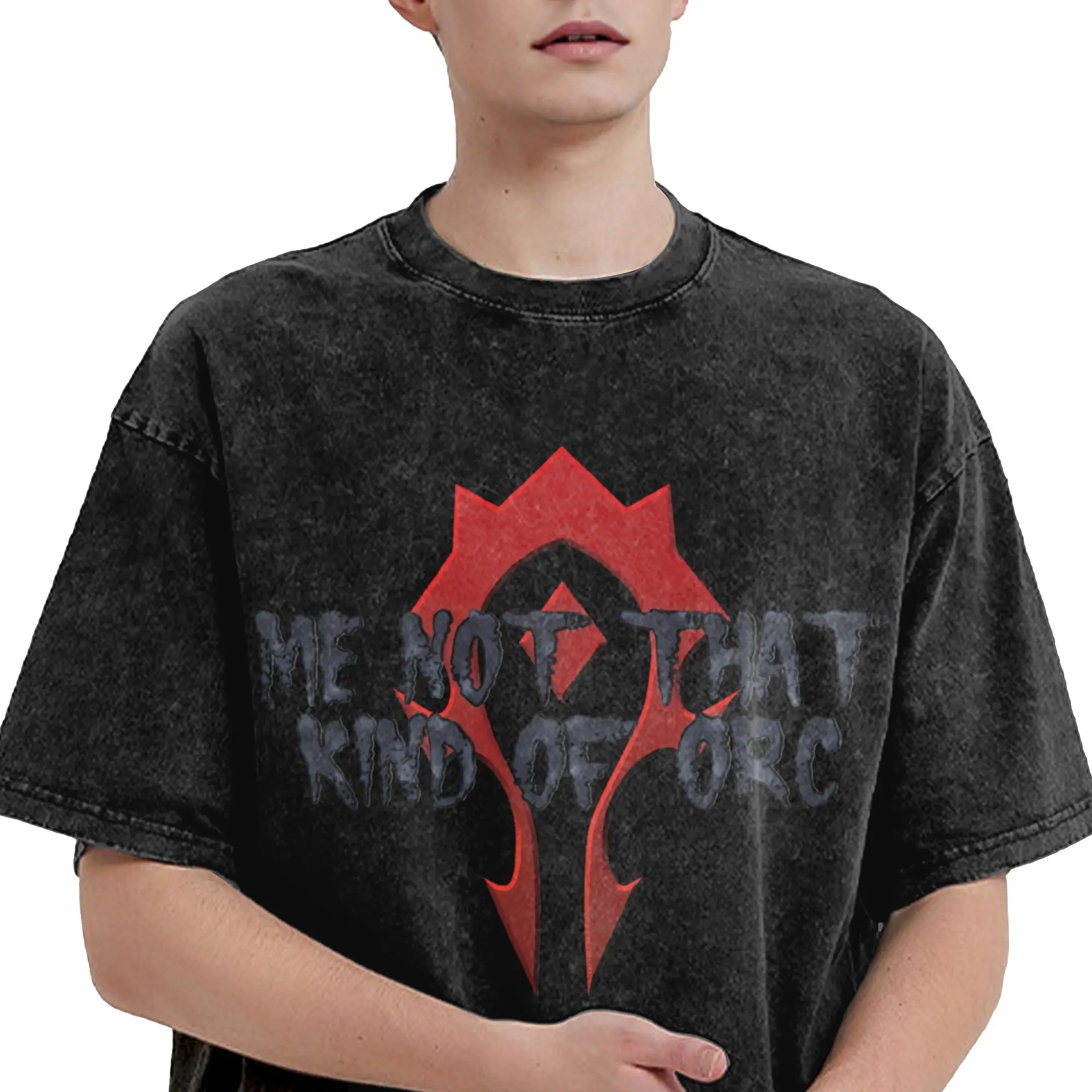 Me Not That Kind Of Orc World of Warcrafts Outfit Washed T Shirts for Men Women Streetwear Hip Hop T-Shirt Summer  Tees