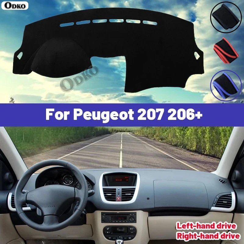 High Quality for Peugeot 207 206+ Car Dashboard Cover Mat Sun Shade Avoid Light Pad Carpets Anti-UV Interior Accessories