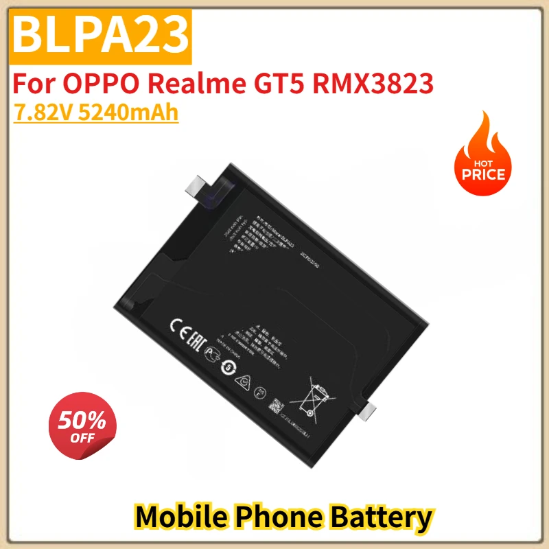 

BLPA23 High Quality Phone Battery 7.82V 5240mAh For OPPO Realme GT5 RMX3823 Brand New Replacement Battery