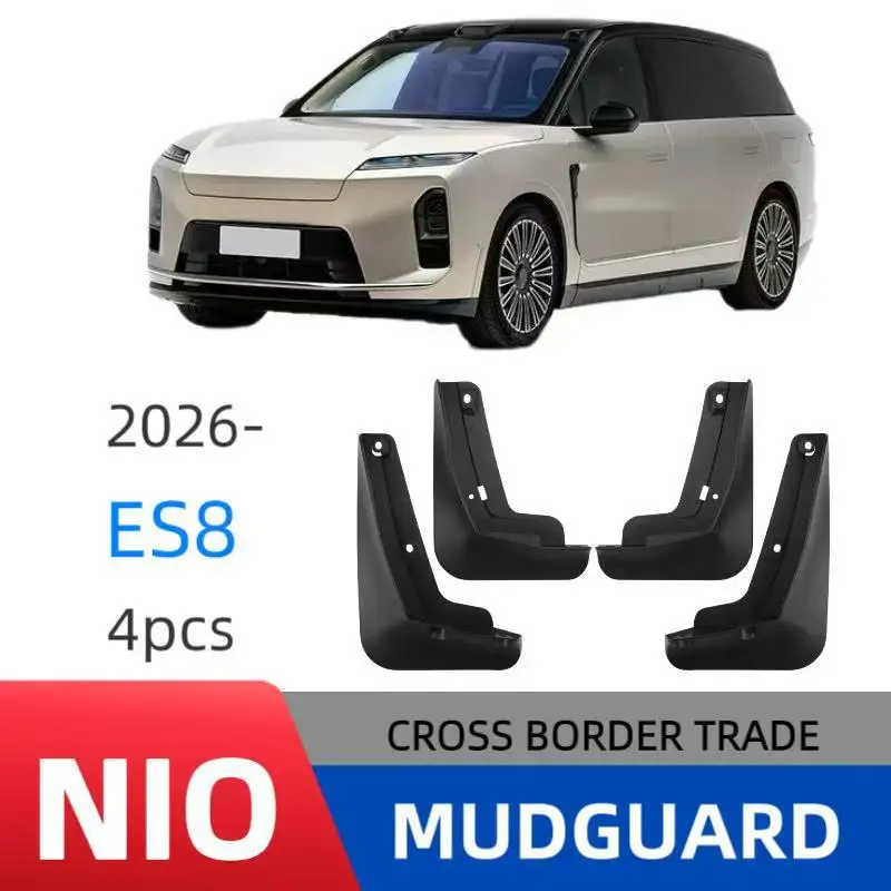 

Suitable for Nio ES8 2026 foreign trade cross-border fender automobile mud leather modification manufacturer