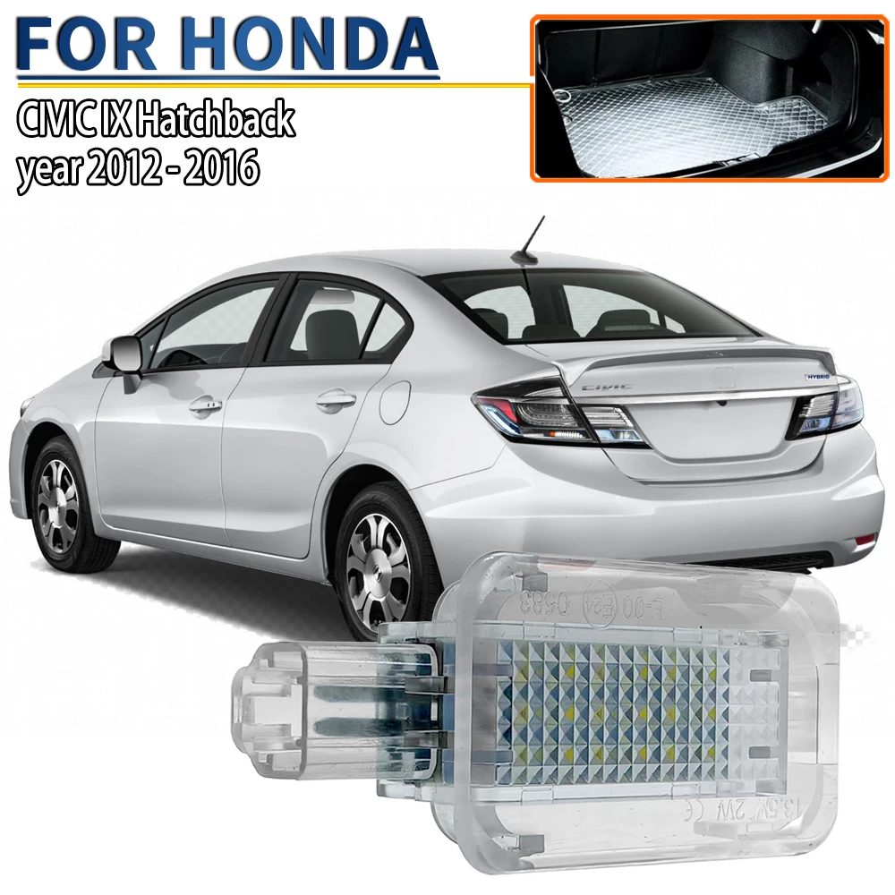 1Pc Car Led Luggage Compartment Light Assembly Trunk Cargo Lamps For HONDA, CIVIC IX Hatchback, FK (year 2012-2016) Hatchback