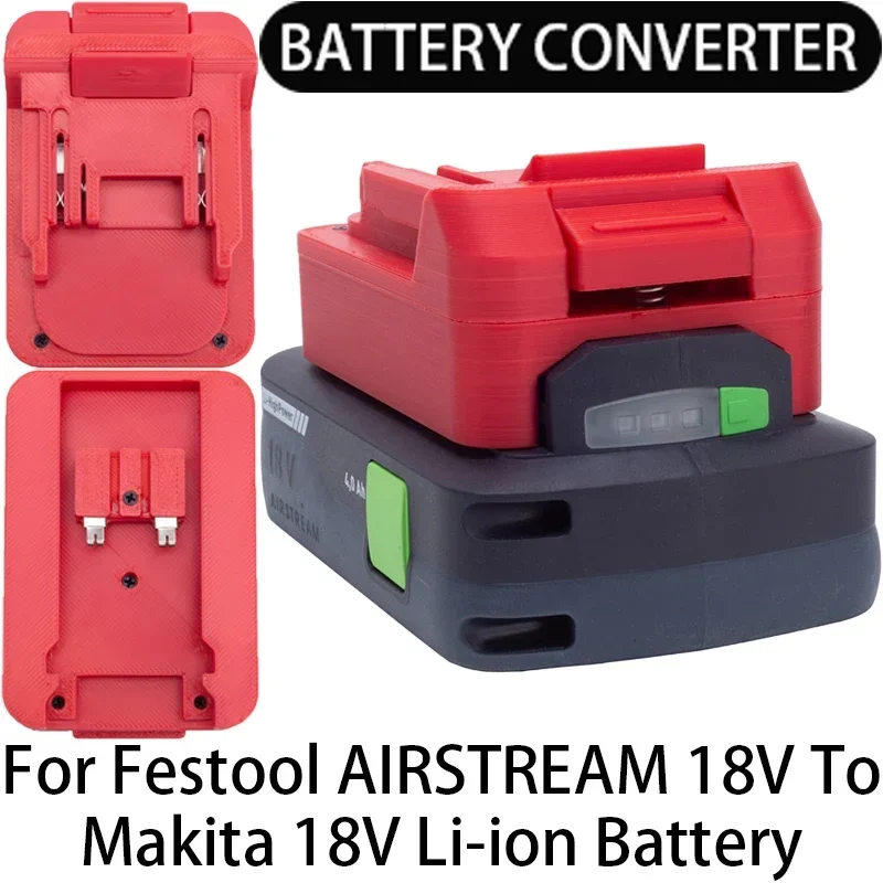 

Adapter/Converter for Makita 18V Li-ion tools to Festool 18V AIRSTREAM Li-ion battery adapter power tool accessories