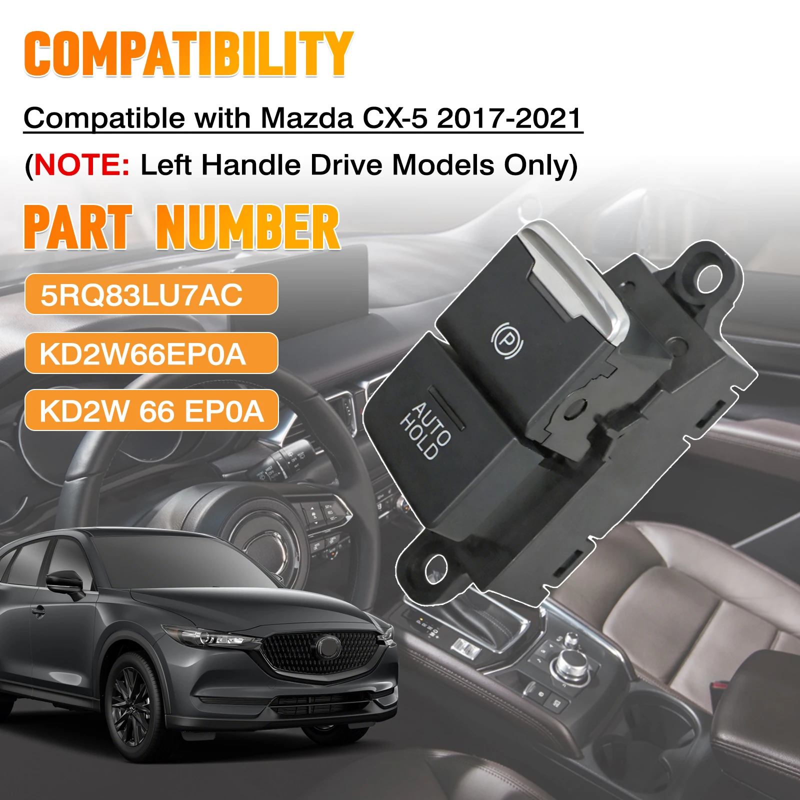 KD2W-66-EP0 KD2W66EP0A Car Electronic Handbrake Parking Brake  Switch Auto Hold Control Button For Mazda CX-5 2017-2021 LHD view 4