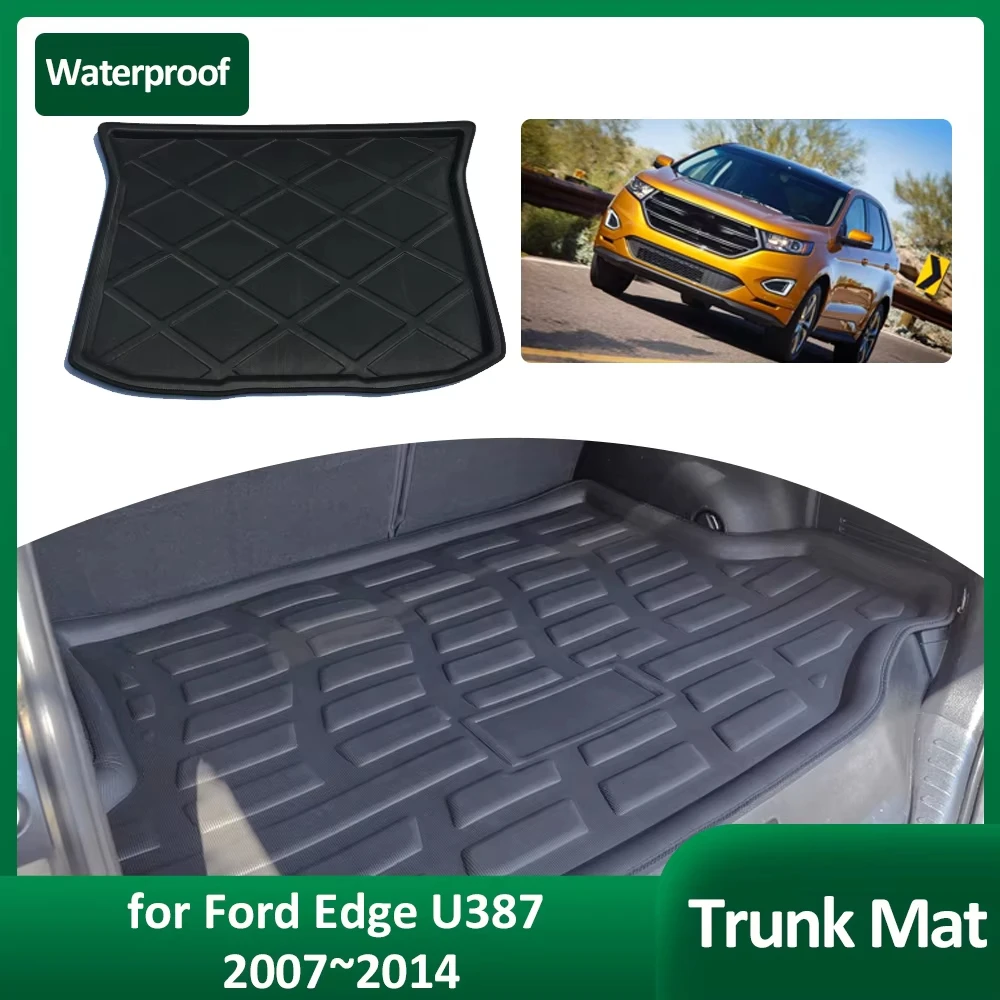 Car Trunk Mat For Ford Edge U387 2007~2014 2008 2009 2010 2011 Waterproof Luggage Cargo Boot Pad Liner Cover Custom Accessories