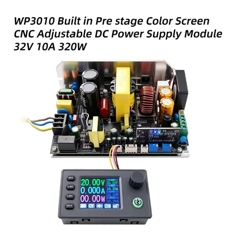 A7THK-WP3010 Adjustable Voltage Regulator Built-In Pre-Stage Color Display CNC DC Power Supply Module 32V 10A 320W Screen