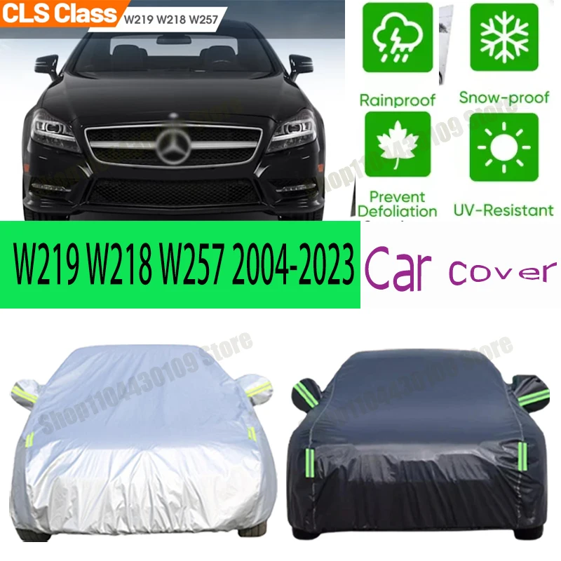 

For Mercedes Benz CLS Class W219 W218 2004-2023 Full Car Covers Outdoor Sun Anti UV Rain Snow Dust Protection Oxford