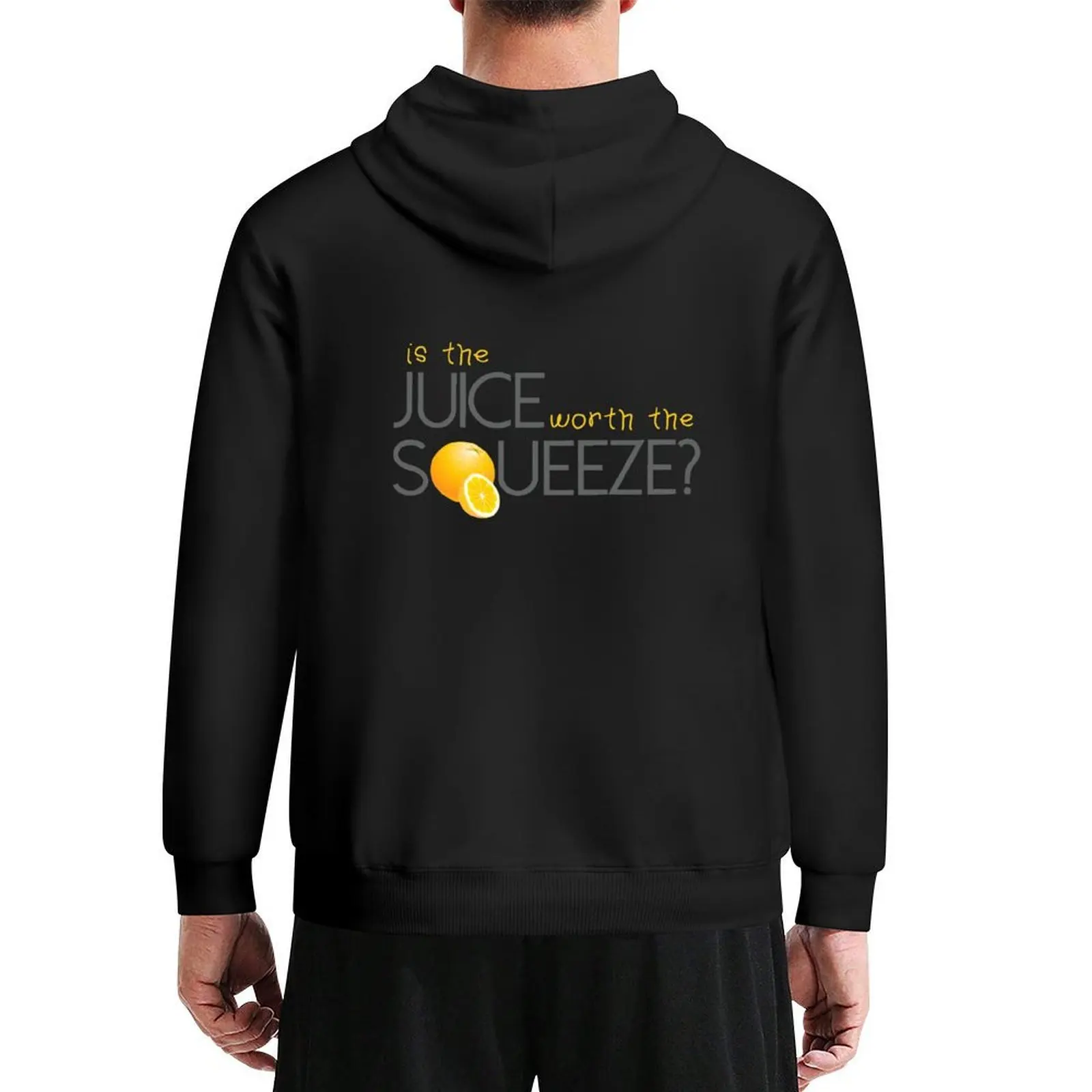 

Is the juice worth the Squeeze Hoodie aesthetic clothing men's winter sweater men's clothing clothes for men mens hoodie