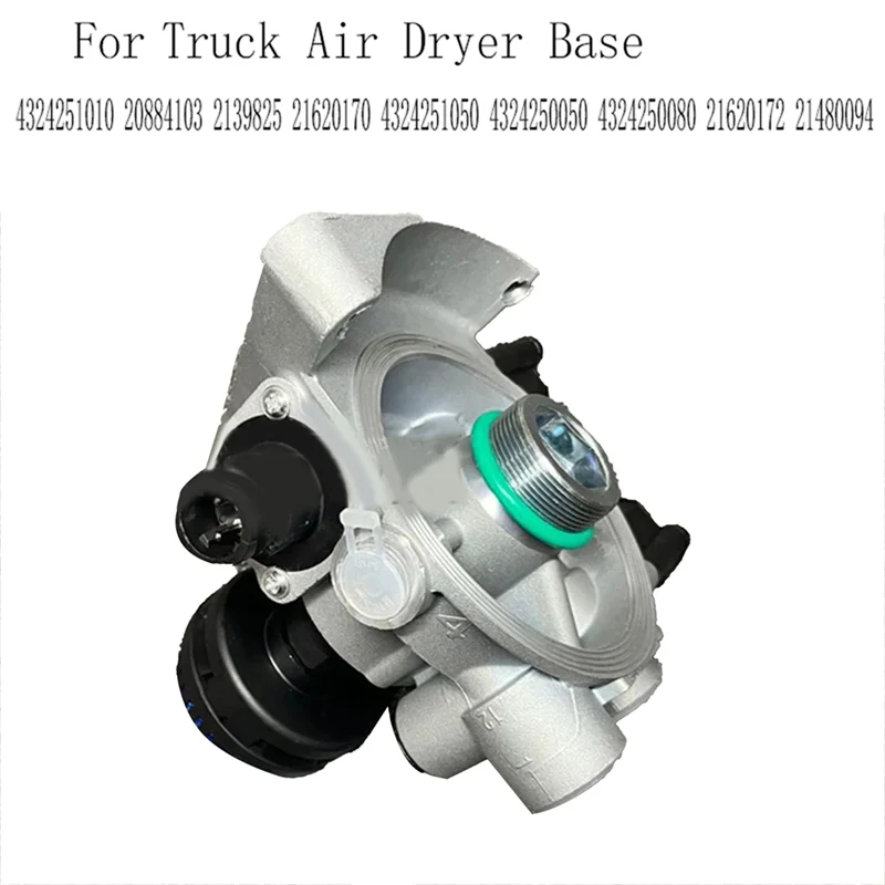 

Superior-For Volvo Truck Air Dryer Base 4324251010 20884103 2139825 21620170 4324251050 4324250050 4324250080 21620172 21480094