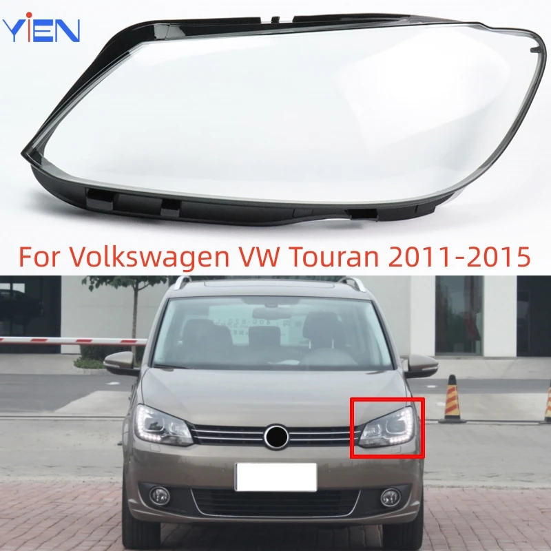 For Volkswagen VW Touran 2011 2012 2013 2014 2015 Car Headlight Lens Glass Lampcover Cover Lampshade Bright Shell