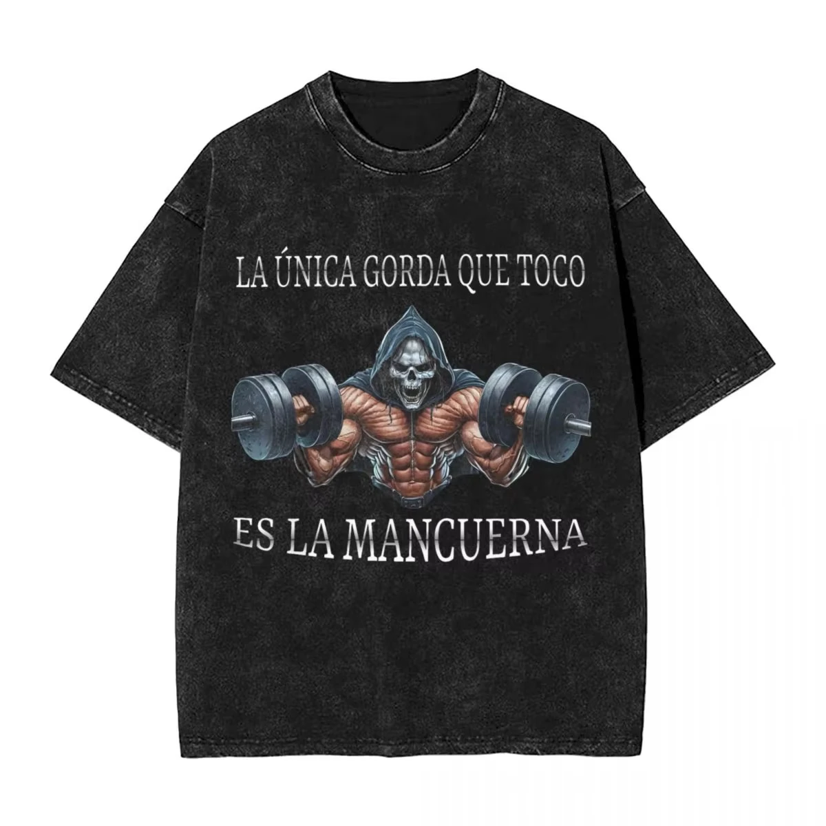 

2025 Chidas Gym Washed T-Shirt Man LA UNICA GORDA QUE TOCO ES LA MANCUERNA Streetwear Casual T-Shirts Summer Tees Design Tops