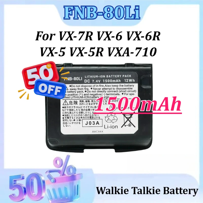 

FNB-80Li FNB-58Li 1500mAh Walkie Talkie Battery for Yaesu/for Vertex VX-7R VX-6 VX-6R VX-5 VX-5R VXA-710 Two-Way Radios