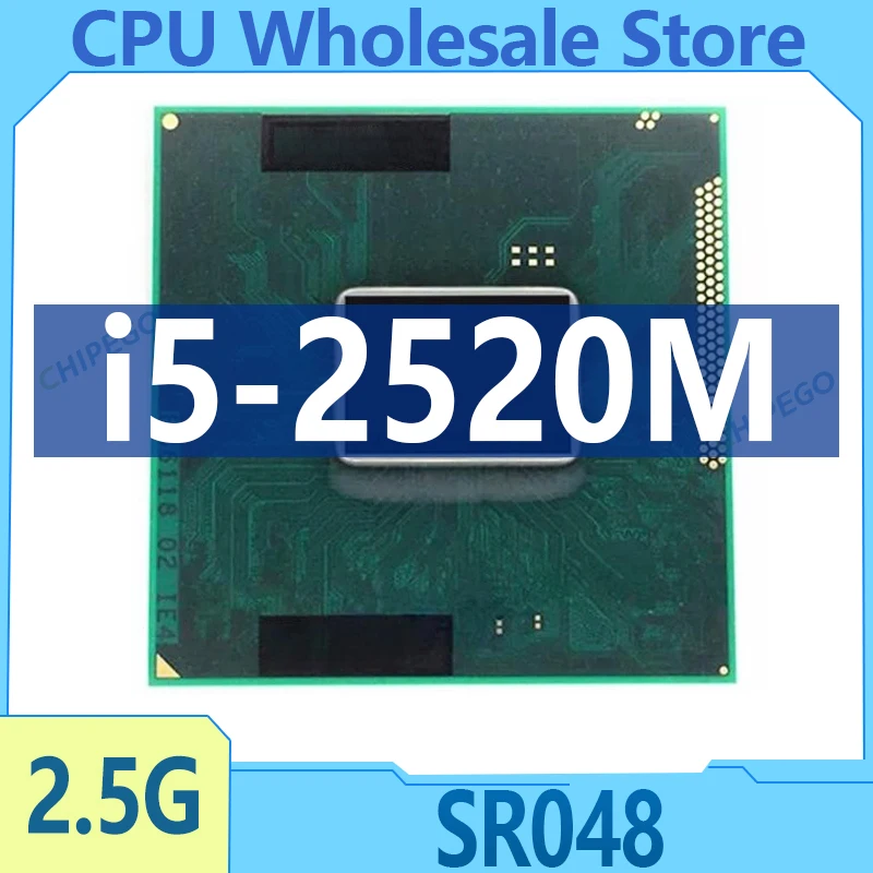 Core I5 2520M I5-2520M SR048 2.5GHz 3M SR048 Socket G2/rPGA988B HM65 HM67 processor CPU