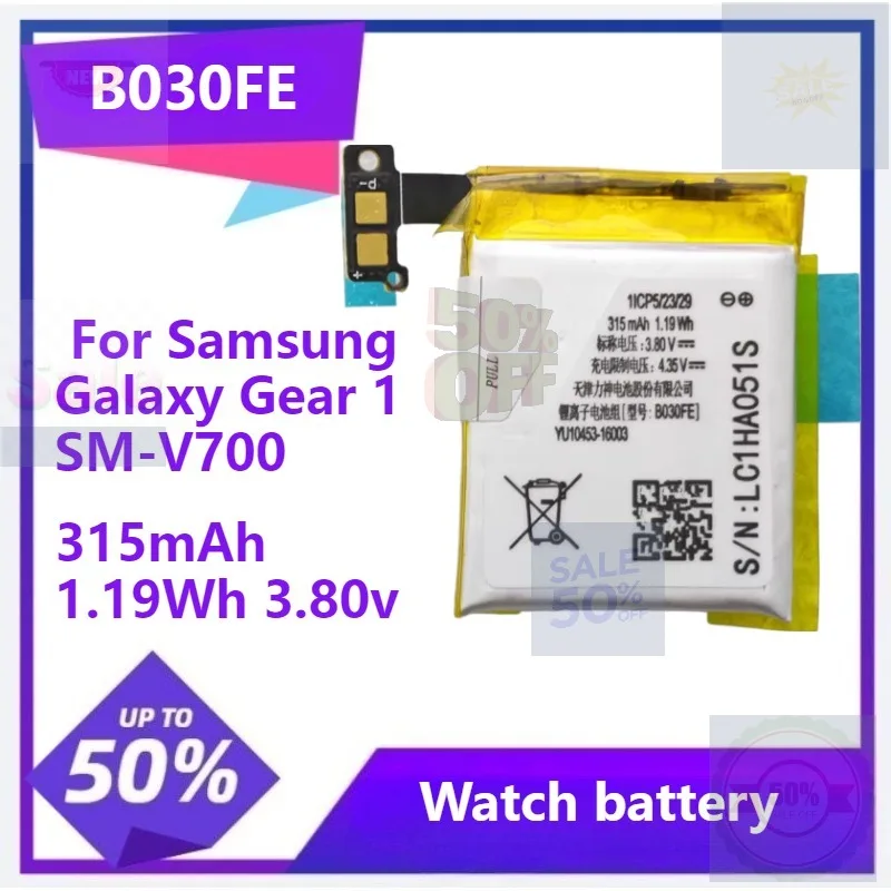 

B030FE Smart Watch Battery SM-V700 for Samsung Galaxy Gear 1 Gear1 V700 Classic Smart Watch 315mAh 1.19Wh Bateria 3.80V
