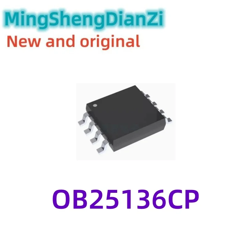5PCS OB25136CP/OB25136CCPA  Switching power supply chip SOP8