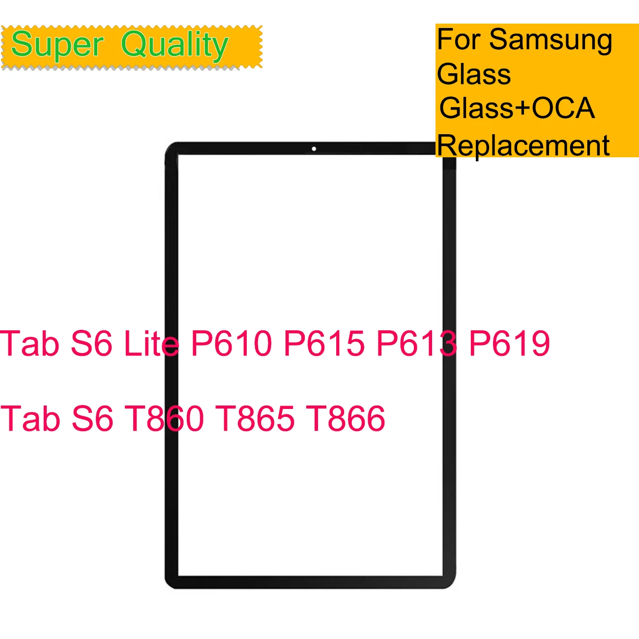 

10Pcs/Lot For Samsung Galaxy Tab S6 Lite P610 P615 P619 Touch Screen Panel Tablet Front Outer Glass Tab S6 T860 T865 With OCA