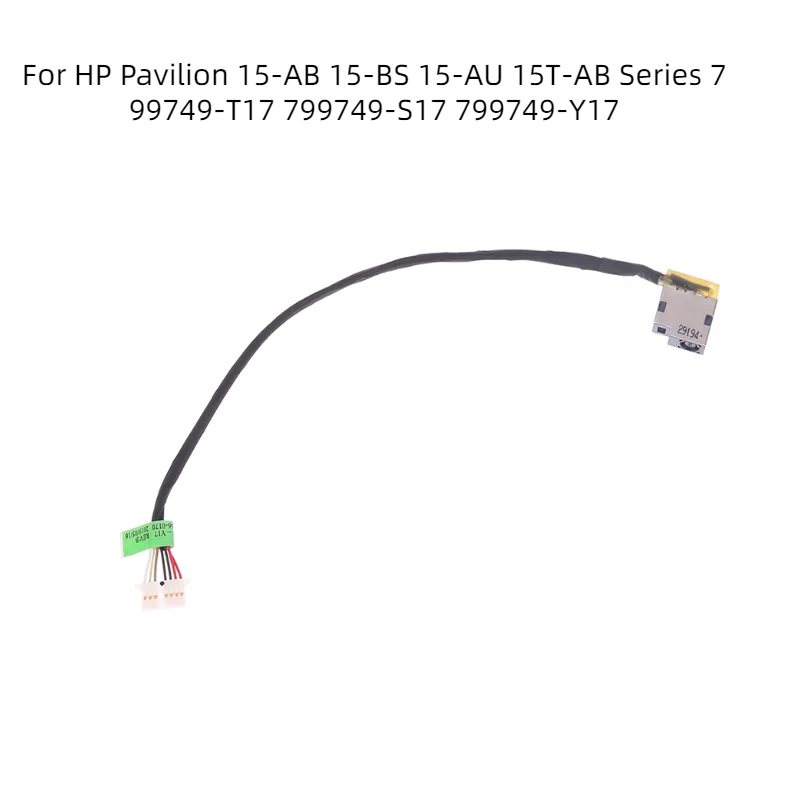 New Laptop DC POWER JACK CABLE For Pavilion 15-AB 15-BS 15-AU 15T-AB Series 799749-T17 799749-S17 799749-Y17