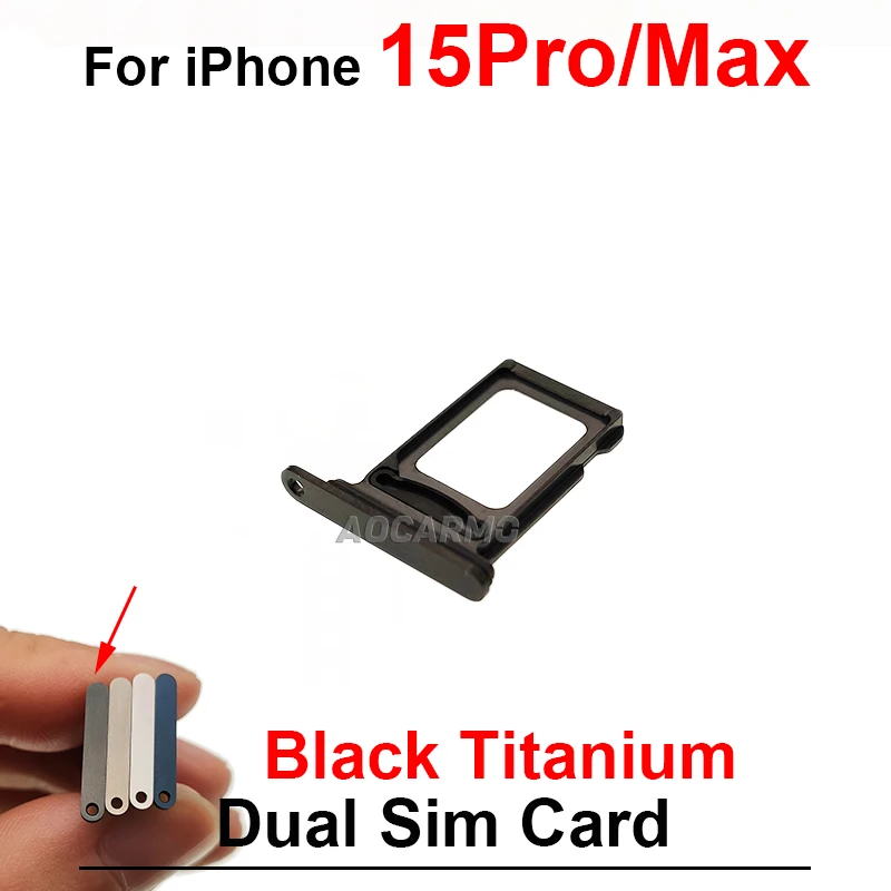 Single / Dual Sim Tray For iPhone 15 Pro Max 15Pro Black Blue White Natural Titanium SIM Card Holder Slot Replacement Parts