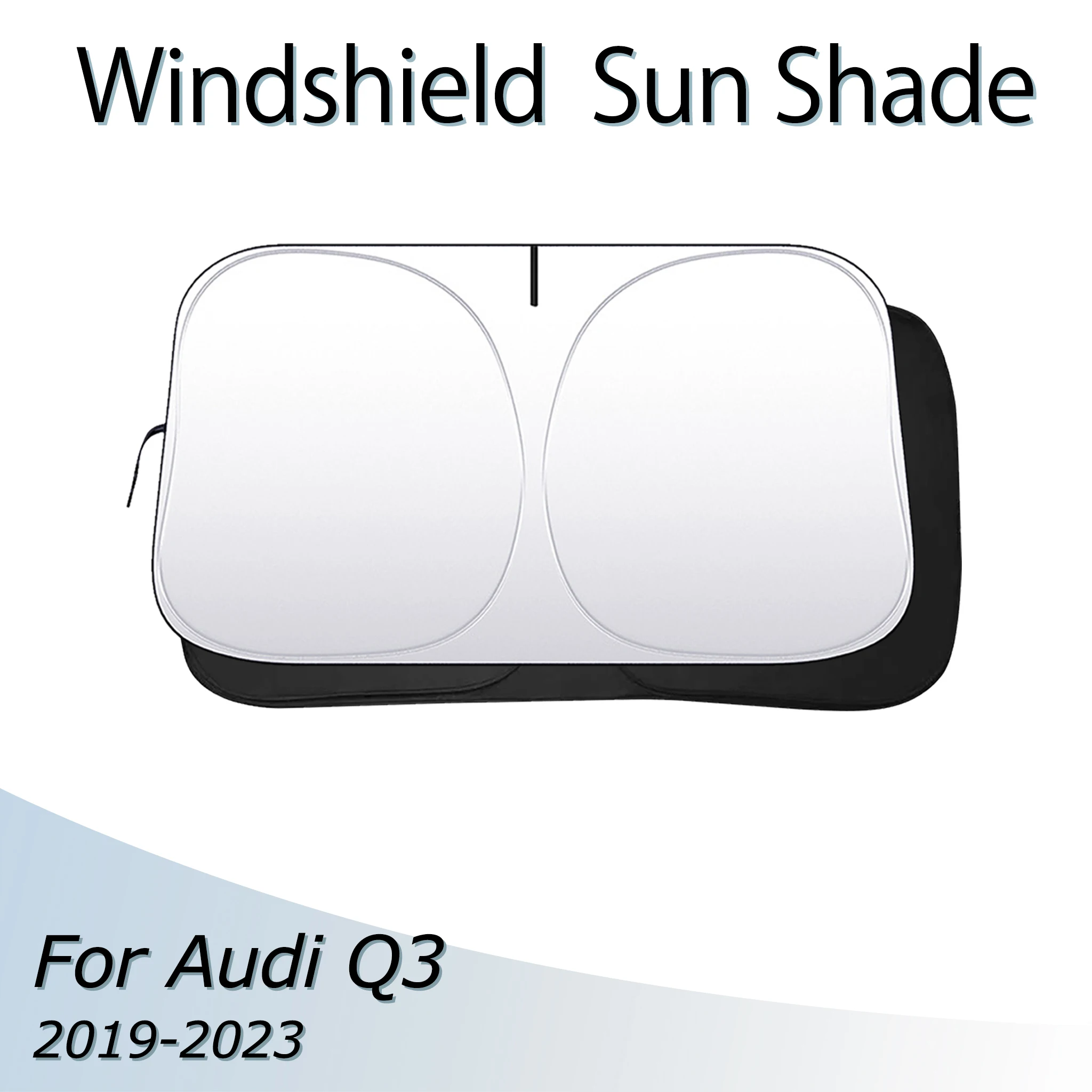 

Car Windshield SunShade For Audi Q3 2019 2020 2021 2022 2023 Sun Shade Visor Foldable Anti-UV Protect Privacy Auto Accessories