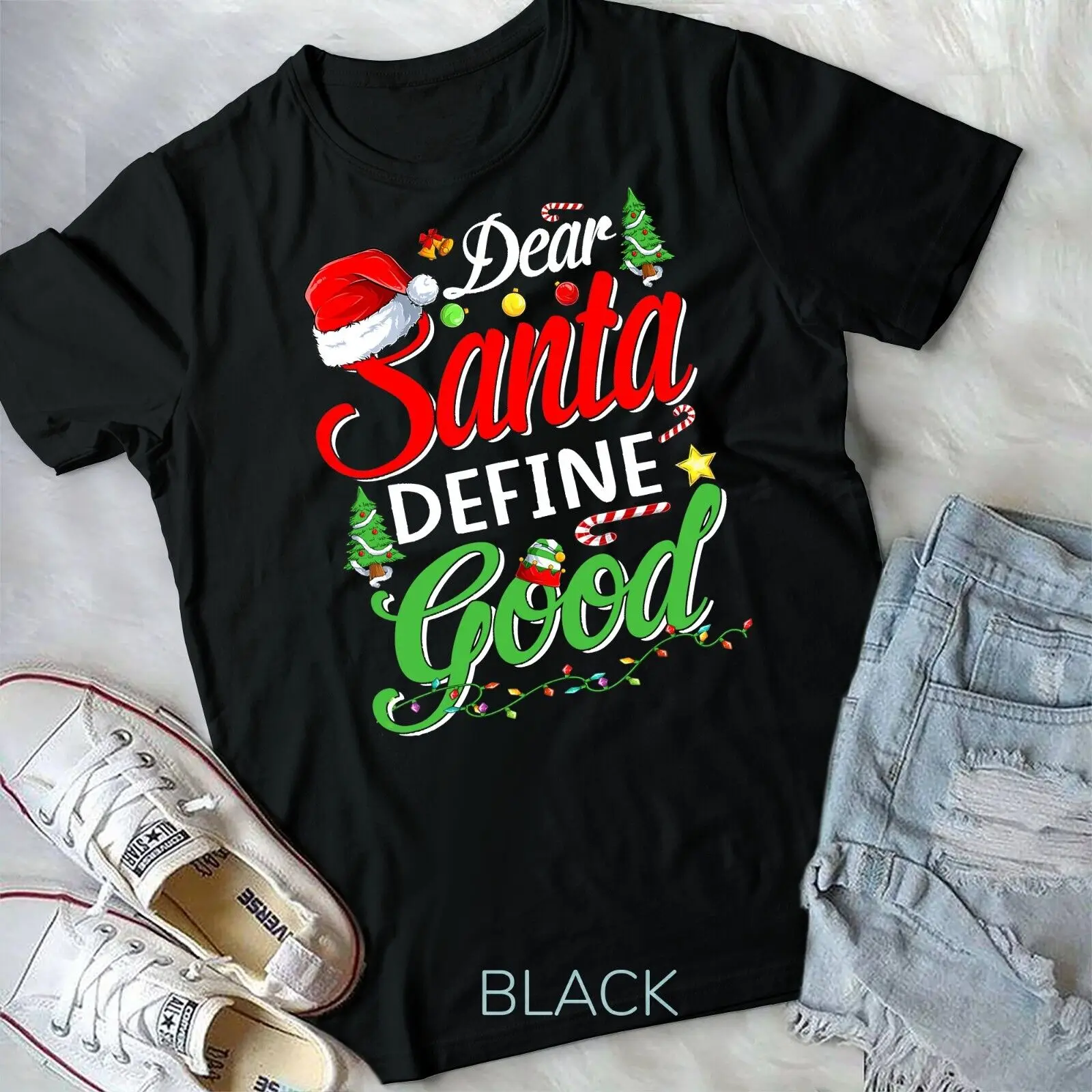 Dear Santa Define Good Christmas Matching T-Shirt Unisex T-shirt