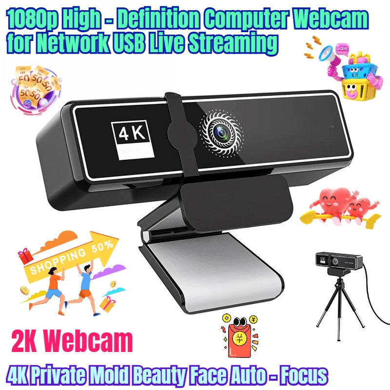 

4K Private Mold Beauty Face Auto - Focus 1080p High - Definition Computer Webcam for Network USB Live Streaming 2K Webcam