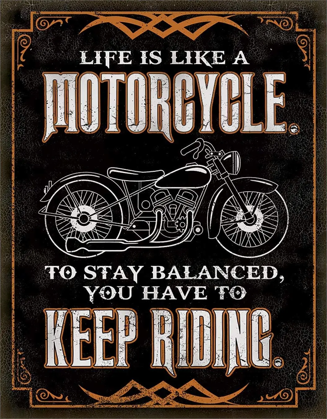 Metal Tin Sign ;, Vintage Motorcycle Life is Like A Motorcycle to Stay Balanced You Have Keep Riding Vintage Printi-aluminum
