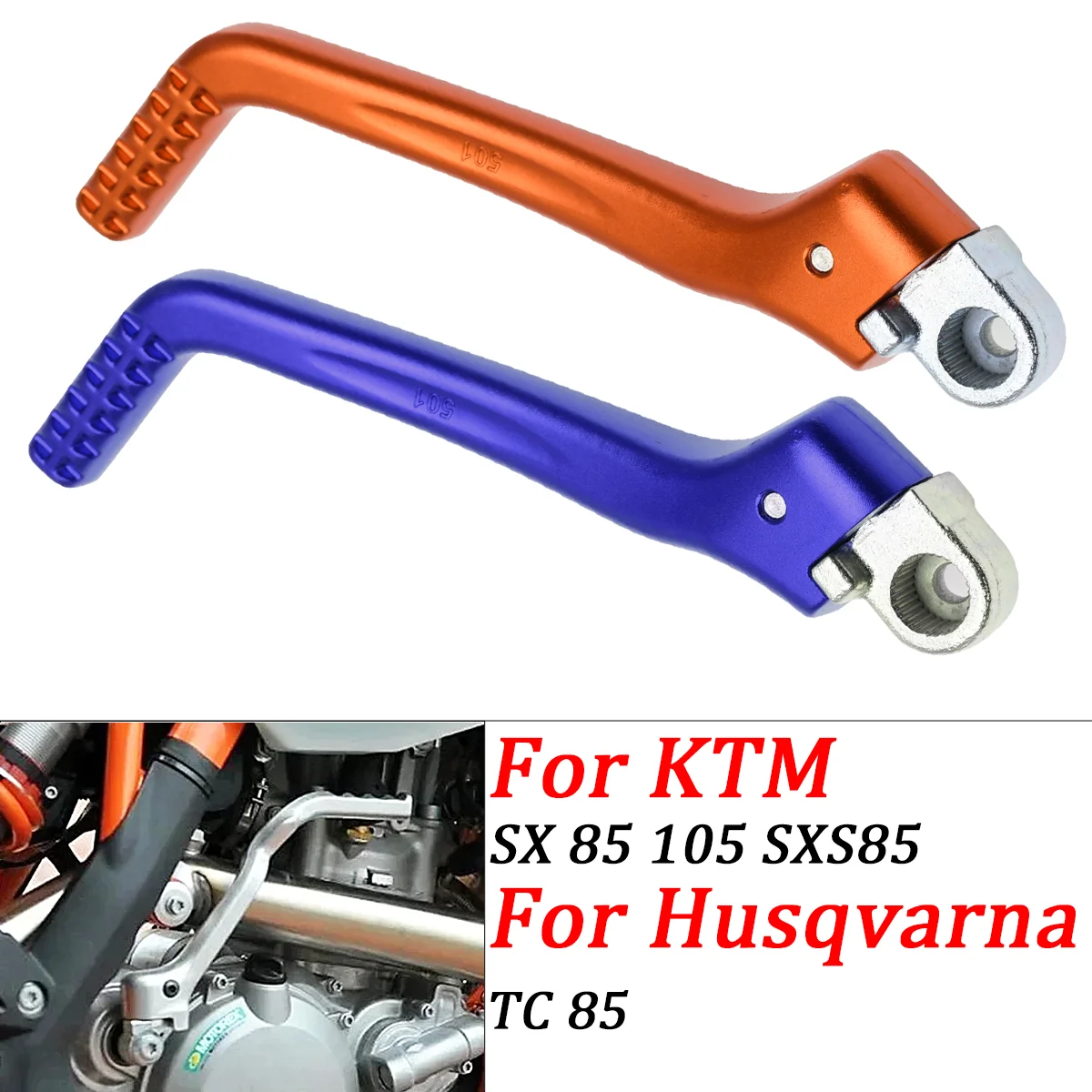 

For KTM SX85 SX105 SXS85 105 85 SX SXS 2003-2017 For Husqvarna TC85 85TC 2014-2017 Motorcycle CNC Kick Start Starter Lever Pedal