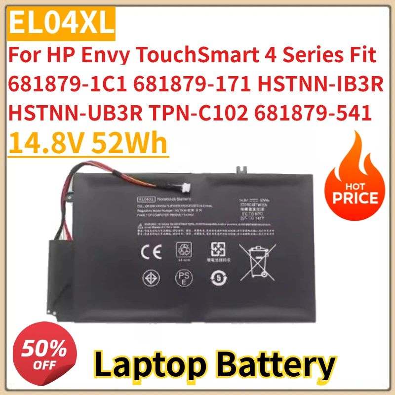 EL04XL Battery 14.8V 52Wh for HP Envy TouchSmart 4 Series Fit 681879-1C1 681879-171 HSTNN-IB3R HSTNN-UB3R TPN-C102 681879-541
