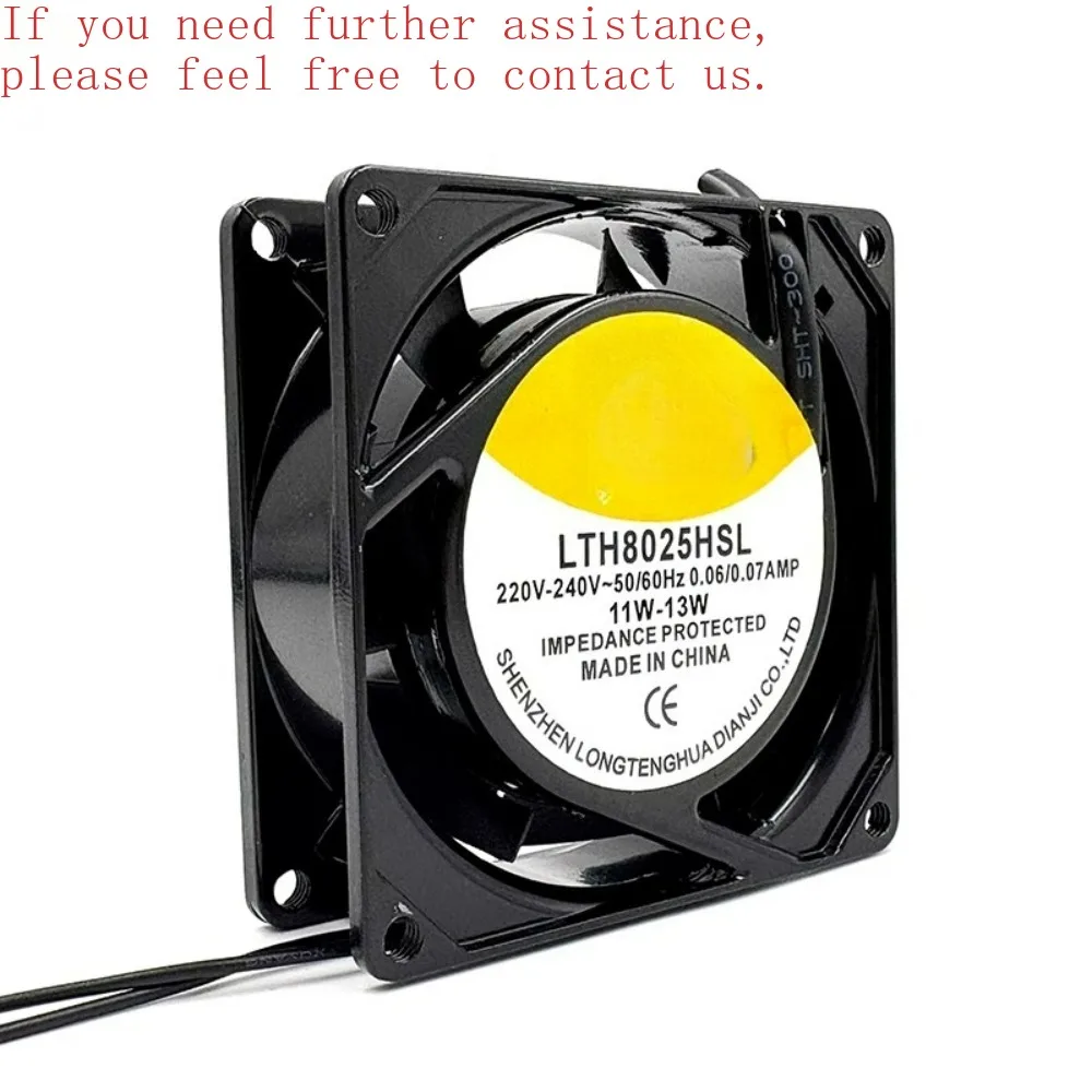 

For Longteng LTH8025HSL/HBL 8025 220V 0.07A 11W-13W Cabinet Silent Fan 1-year warranty