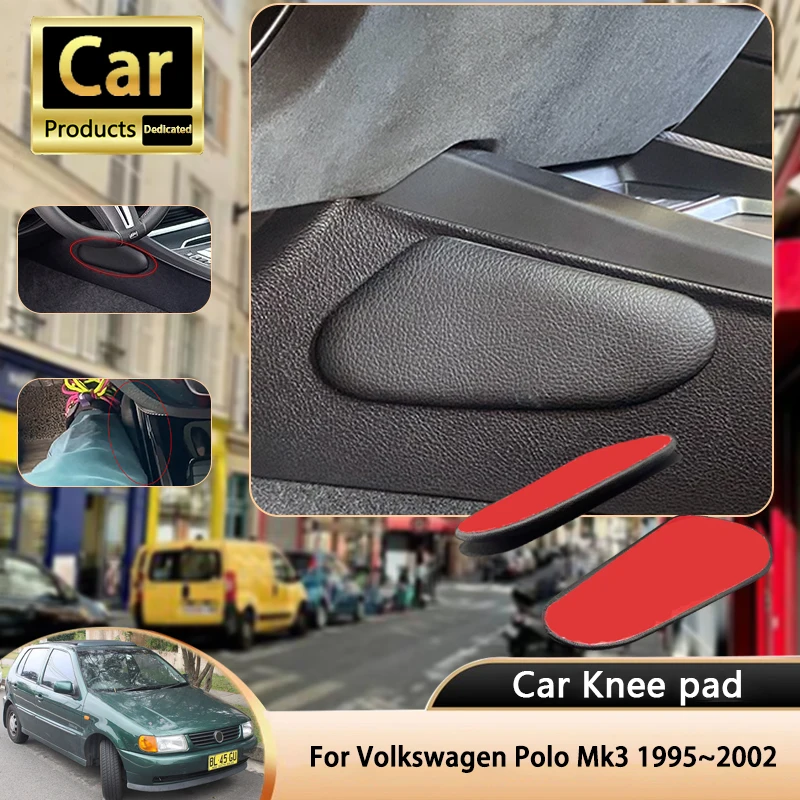 For Volkswagen VW Polo Mk3 6N 6KV 1995~2002 1996 Car Leg Knee Pad PU Lether Center Control Rest Cushions Thigh Support Cushion