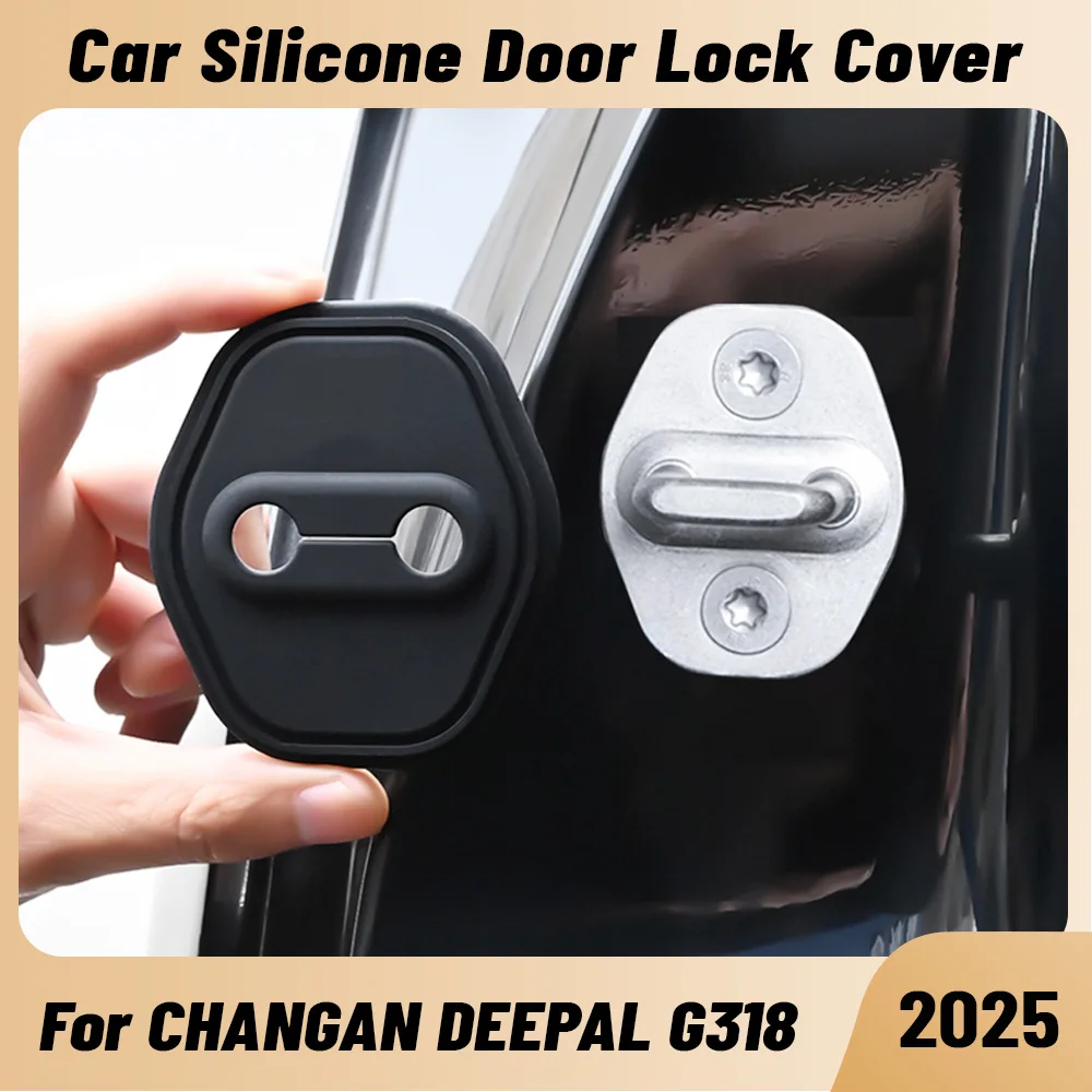 Amortisseur de porte de voiture en silicone, protecteur de serrure de porte automatique, loquets de verrouillage, accessoires de couverture, CHANGAN DEEPAL, G318, 2024, 2025