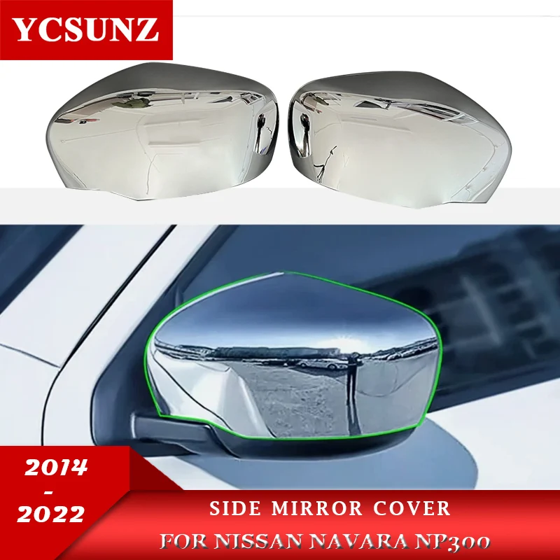 

Side Mirror Cover For Nissan Navara NP300 2014 2015 2016 2017 2018 2019 2020 2021 2022 Double Cabin Accessories
