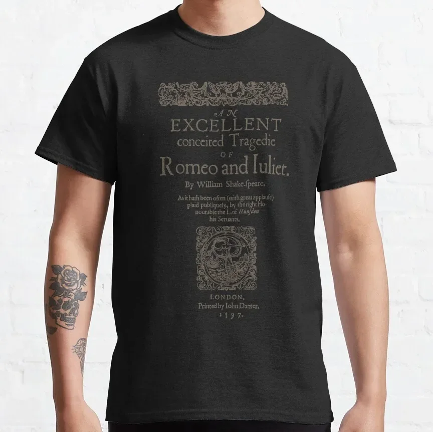 Shakespeare Romeo and Juliet 1597 T-Shirt man clothing mens designer clothes new in tops & tees Short Sleeve Round Collar manga