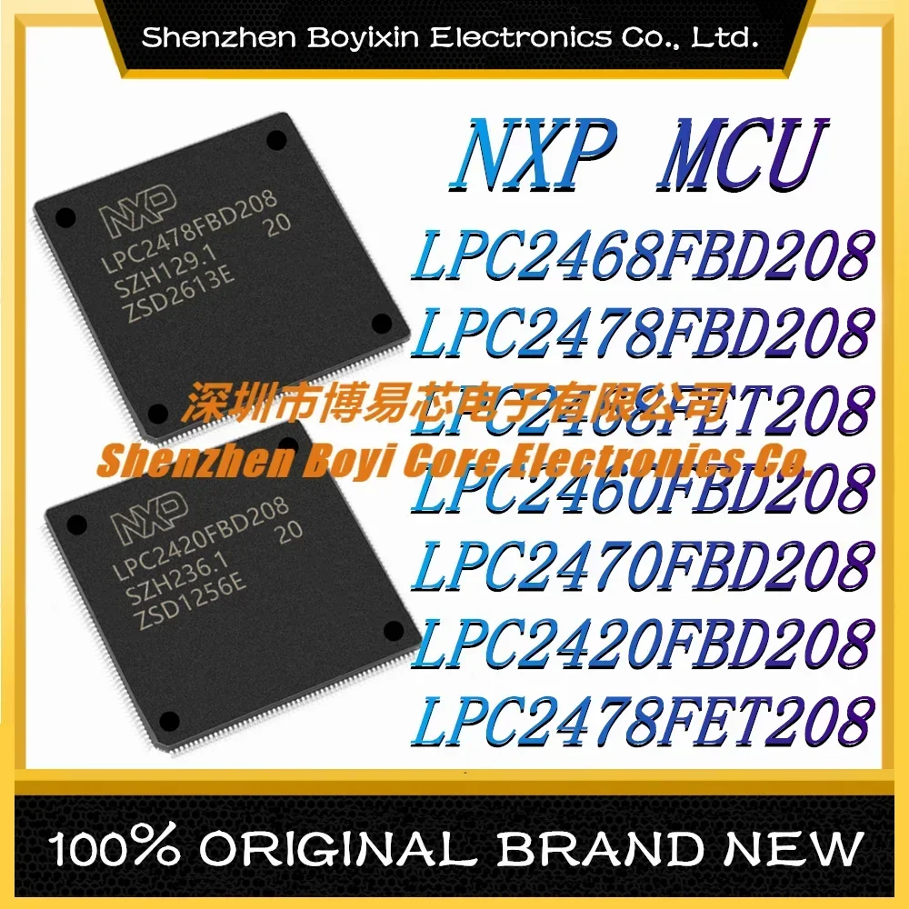 

LPC2468FBD208 LPC2478FBD208 LPC2468FET208 LPC2460FBD208 LPC2470FBD208 LPC2420FBD208 LPC2478FET208 New Original Genuine