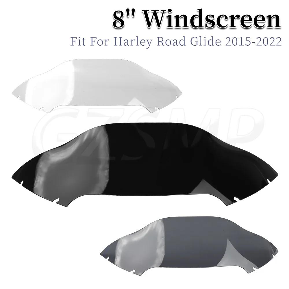 Fit For Touring Road Glide Ultra FLTRU FLTRX 2015-2022 Motorcycel 8" Wind Splitter Windshield Windscreen Front Glass