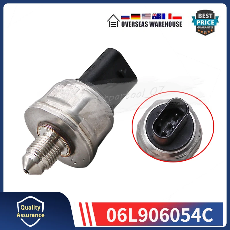 06L906054C Fits For VW TIGUAN ARTEON AUDI A3 RS3 A4 S4 A5 A6 A7 A8 Q2 Q3 Q7 Q8 TT Fuel Pressure Sensor 1PCS