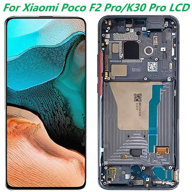 

6.67'' Original For Xiaomi Poco F2 Pro M2004J11 LCD Touch Screen Digitizer Assembly Xiaomi Redmi K30 Pro LCD Display With Frame