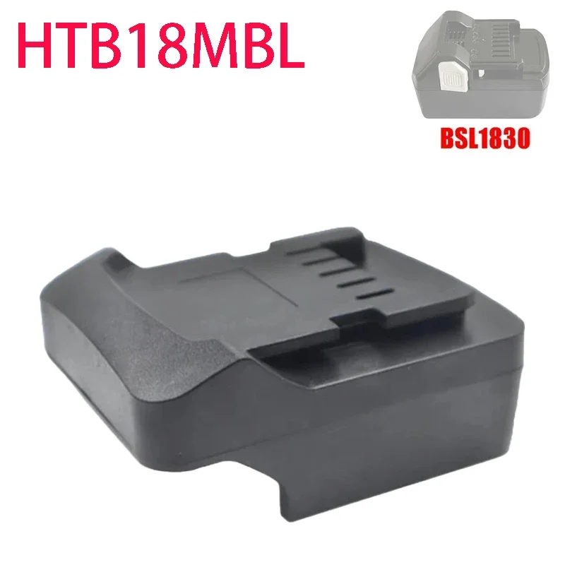 

For Hitachi 18V Lithium-Ion Batteries BSL1830 Adapter for Metabo 18V Lithium-Ion Power Tools HTB18MBL Battery Adapter Converter