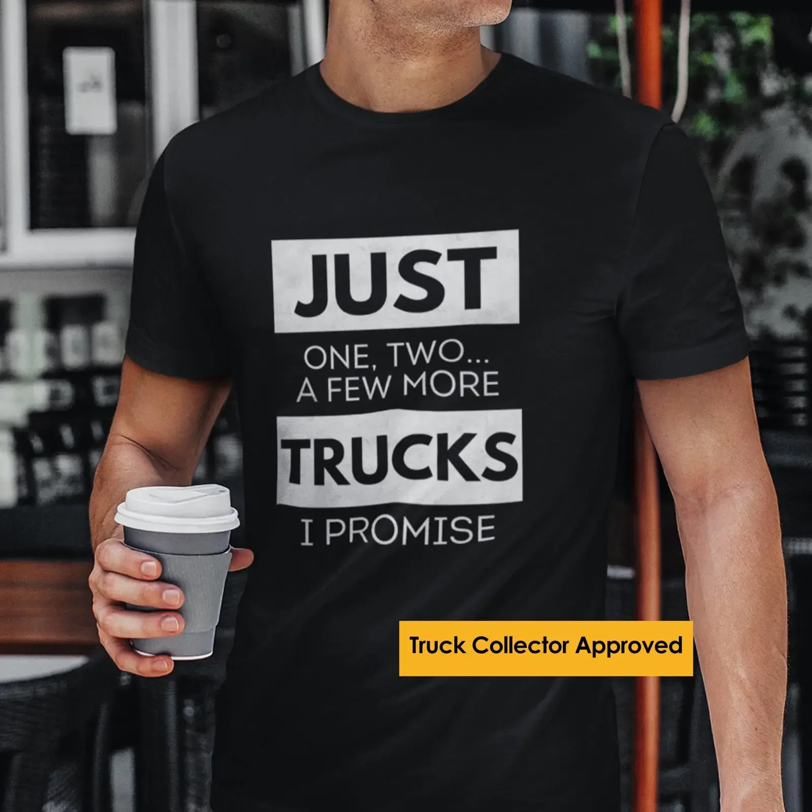 Just One More Truck Promise T Shirt Pickup Enthusiast Collector vintage Washed Slightly Casual Stylish Versatile Comfortable