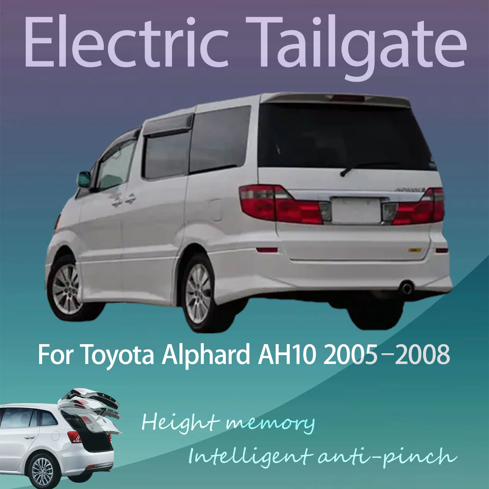 For Toyota Alphard AH10 2005–2008 Electric Tailgate with Sensor Trunk Anti-pinch Memory Height Intelligent Operation