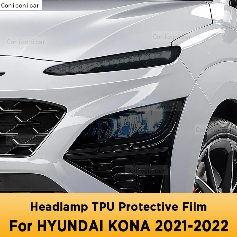 

For HYUNDAI KONA 2021 2022 Car Exterior Headlight Anti-scratch Front Lamp Tint Cover TPU Protective Film Accessories Sticker