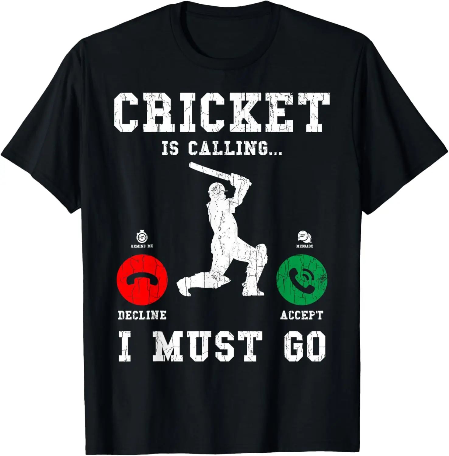 Cricket Is Calling Funny Graphic for Player T-Shirt Casual Streetwear Clothing Couple Y2k Print on Demand Camiseta