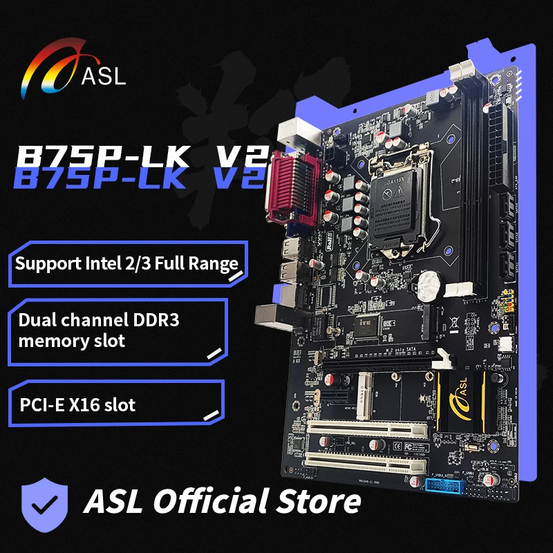 

ASL B75 ATX Motherboard Support LGA 1155 Intel Core 2nd 3rd Generation Processor Dual Channel DDR3 Memory M.2 SATA SSD USB 3.0