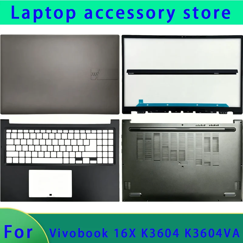 Suitable for Vivobook 16X K3604 K3604VA series laptops LCD screen top cover screen frame palm support bottom shell hinge cover