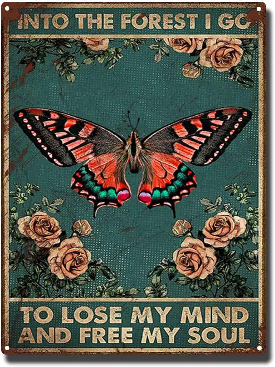 Vintage Metal Sign Insect Retro Tin Signs Wall Decorative,Into The Forest I go to Lose My Mind and Free My Soul-12x16i