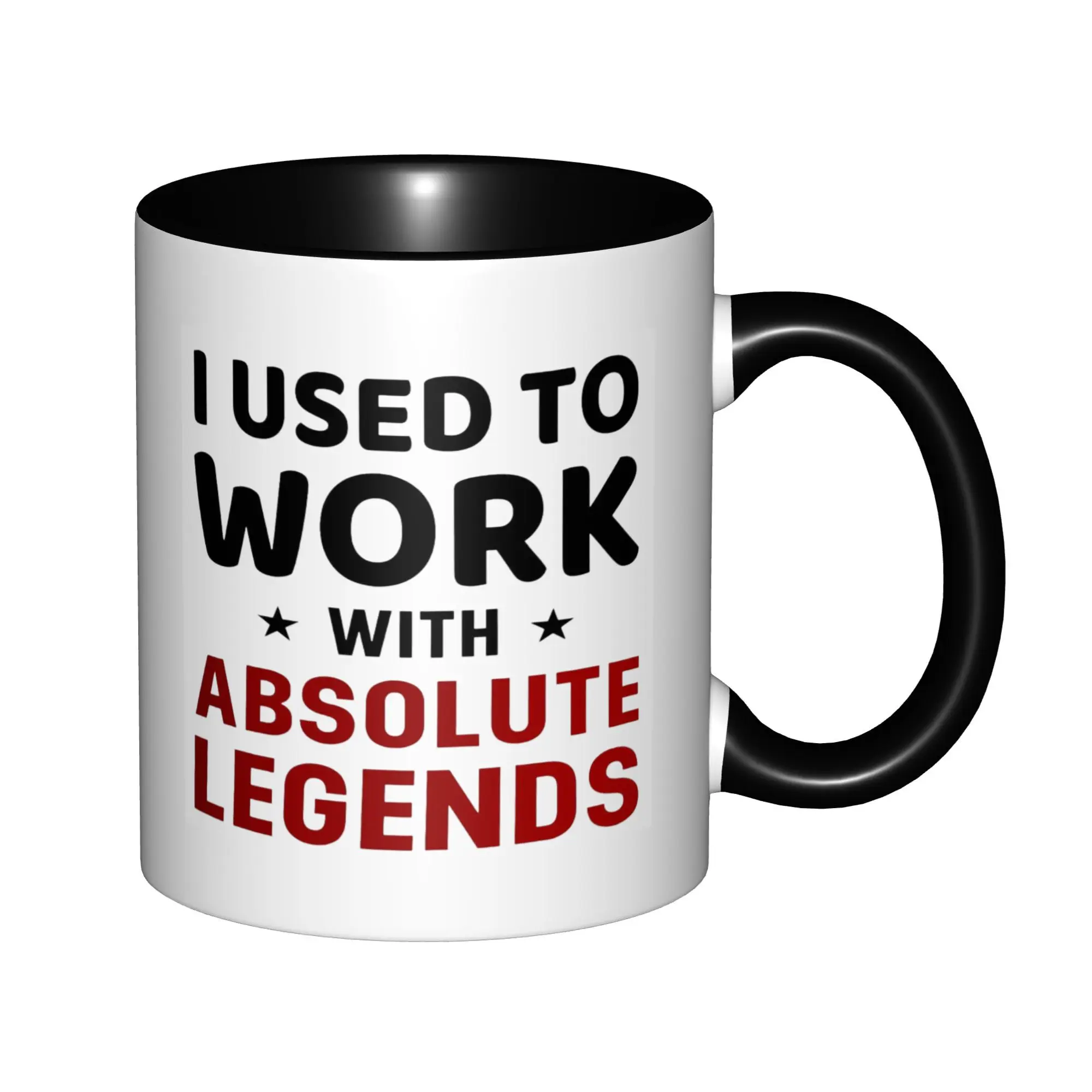 

I Used To Work With Absolute Legend Coworker Retirement Mugs With Black Handle Birthday Coffee Mugs Ceramic Tea Cups 11oz
