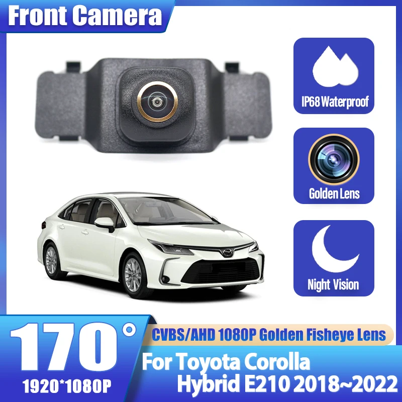

Для Toyota Corolla Hybrid E210 2018 2019 2020 2021 2022 Камера с передним логотипом AHD 1080P Объектив «рыбий глаз» Автомобильная парковочная камера