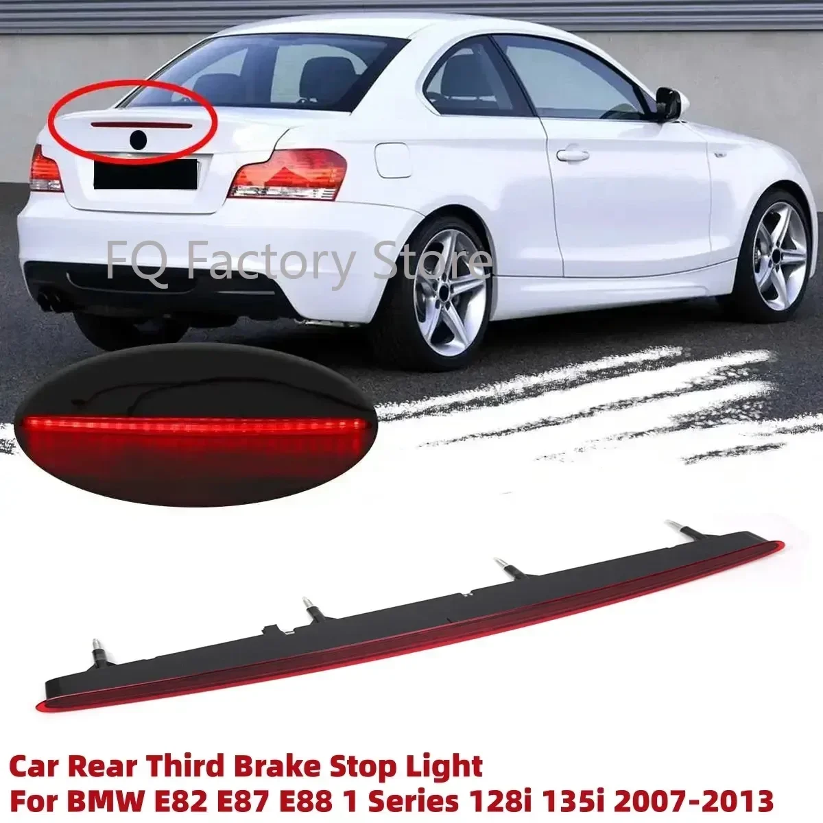 

Car Rear Third Brake Stop Light For BMW E82 E87 E88 1 Series 128i 135i 2007-2013 LED Brake Lamp Brake Light 63257164978