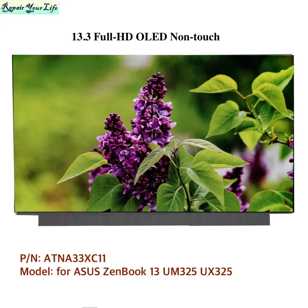 

13.3 Full-HD OLED Non-touch ATNA33XC11 For Asus ZenBook 13 UX325 UM325 UM325UA UM325SA ATNA33XC11-0 Laptop LCD Display Panel New