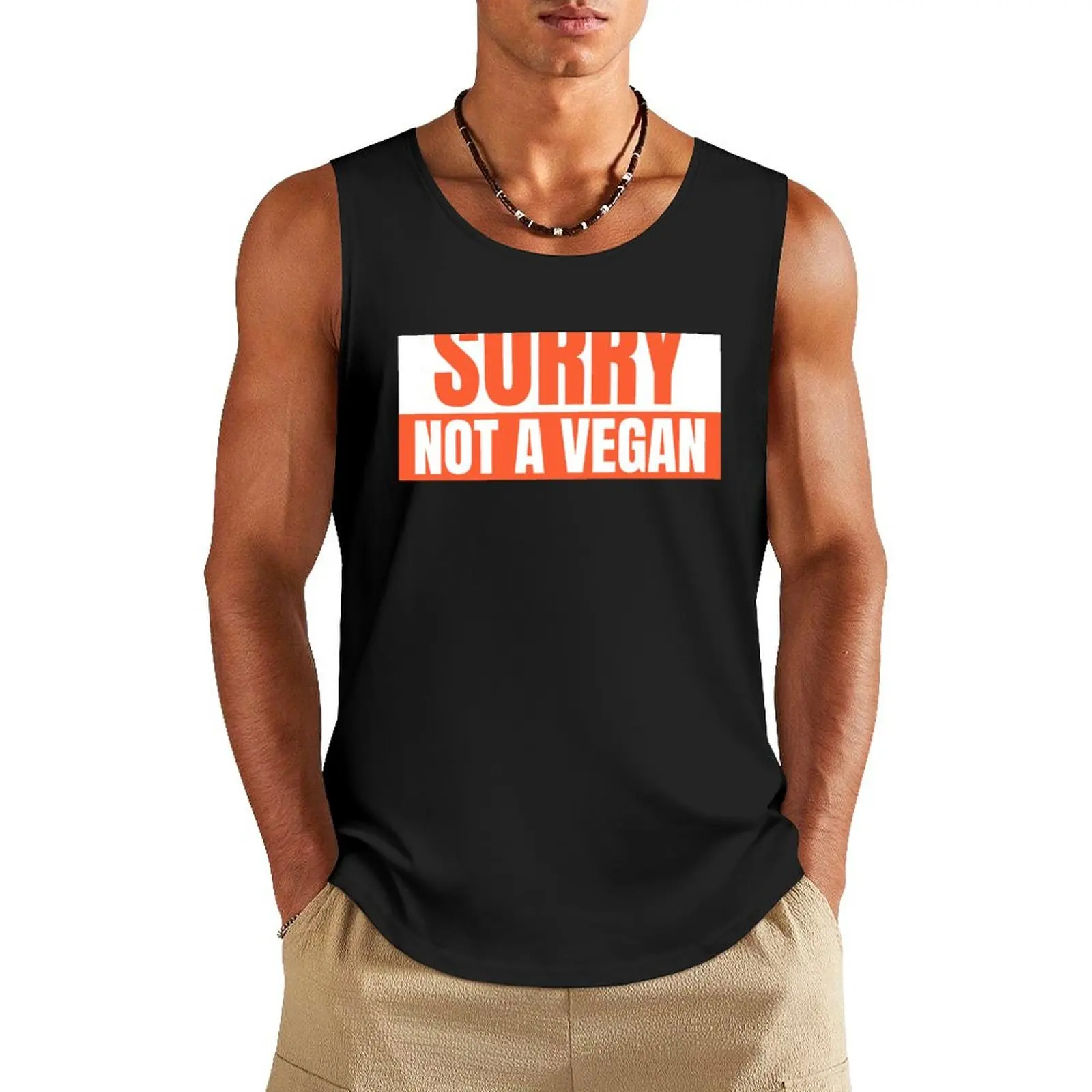 

Sorry Not A Vegan Warning Anti Vegan Meme Tank Top mens designer clothes anime clothes