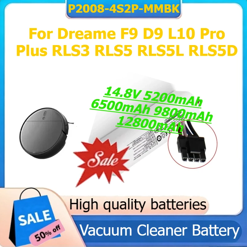 

P2008-4S2P-MMBK for Dreame F9 D9 L10 Pro Plus RLS3 RLS5 RLS5L RLS5D Part Vacuum Cleaner Battery 14.8V 5200-12800mAh